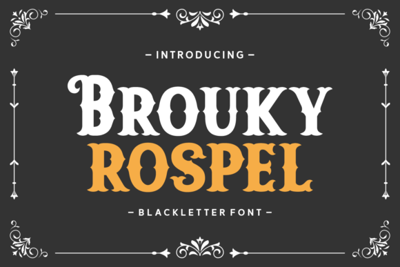 Brouky Rospel Review: A Designer’s Take on This Blackletter Typeface