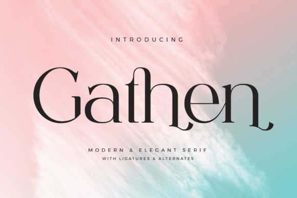 Gathen: The Elegant Serif Typeface for Editorial Design